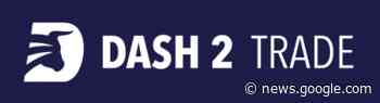 Dash 2 Trade kaufen 2023 – die Blockchain Plattform für fundierte ... - ETF Nachrichten