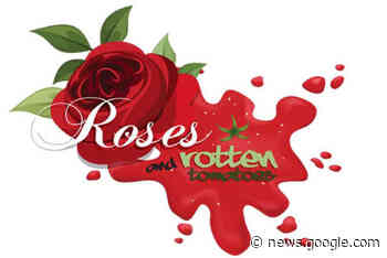Roses and Rotten Tomatoes (Jan. 19, 2023) - Surrey Now Leader