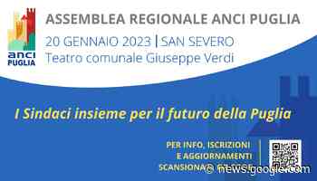 Domani 20 gennaio a San Severo Assemblea regionale. - ANCI ... - ANCI Puglia