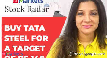 Stock Radar: Buy Tata Steel for a target of Rs 140, says Vaishali ... - Economic Times