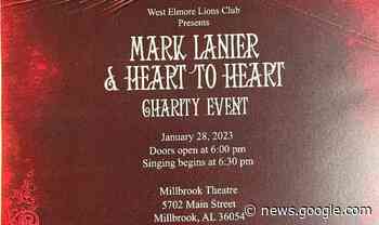 Charity Event: Mark Lanier & Heart to Heart coming to Millbrook Jan ... - Elmore Autauga News