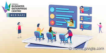 Business Enterprise Centre Announces New Webinars - Choose ... - Choose Cornwall
