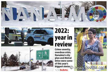 Nanaimo News Bulletin's Stories of the Year 2022 - Nanaimo News ... - Nanaimo Bulletin