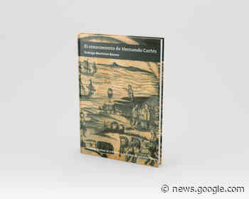 ¿Hernando Cortés visto de frente? - LetrasLibres.com