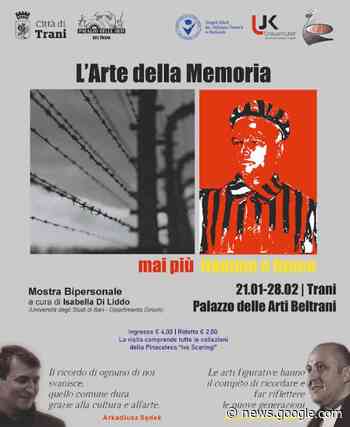 Giornata Memoria: Palazzo delle Arti Beltrani a Trani ricorda l'orrore ... - Giornale di Puglia