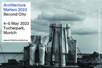 Architecture Matters 2023 - Second City - ArchDaily