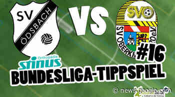 Lokalsport Bundesliga-Tippspiel 16. Tipp-Duell: SV Ödsbach gegen ... - baden online