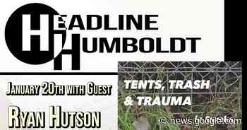 Headline Humboldt | Headline Humboldt: January 20th, 2023 ... - PBS