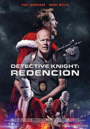 Detective Knight: Redemption', review: Bruce Willis says goodbye to ... - New England Center for Investigative Reporting