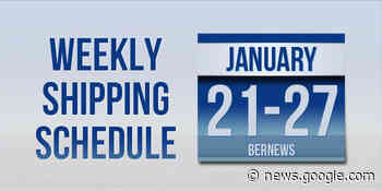 Shipping Schedule: Week Starting January 21 - Bernews