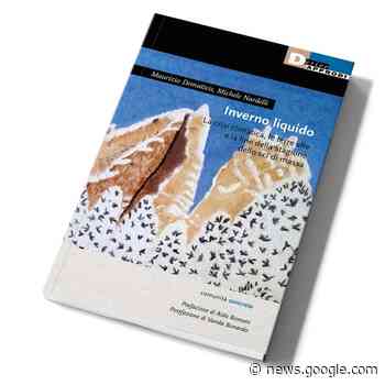 Cuneo: alla libreria dell'Acciuga gli autori di 'Inverno liquido' - TargatoCn.it