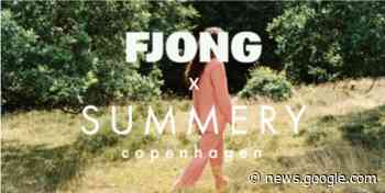 FJONG x SUMMERY Copenhagen - Mode, Shopping, Designer ... - Fashionstreet-Berlin