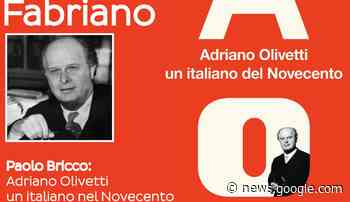 Fabriano / Incontro per parlare di Adriano Olivetti e di imprenditorialità - QDM Notizie