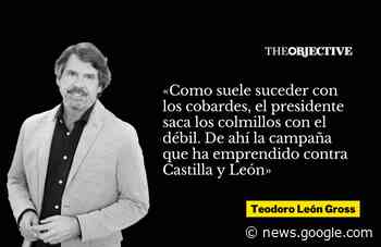 Sánchez feroz en Cataluña, por Teodoro León Gross - The Objective