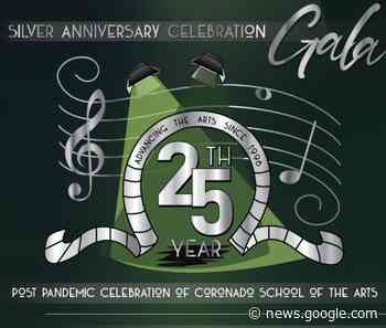 Coronado School of the Arts (CoSA) Hosts 25th Year Anniversary ... - Coronado Times Newspaper
