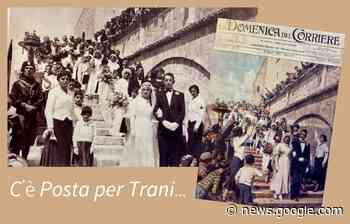 C'è posta per Trani: ... ci sposiamo alla Cattedrale, il servizio ... - Radio Bombo