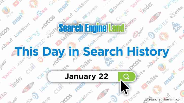 This day in search marketing history: January 22