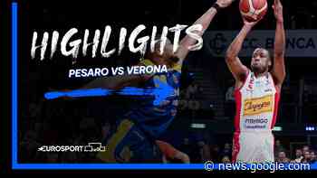 Highlights: Carpegna Prosciutto Pesaro-Tezenis Verona 76-73 ... - Eurosport IT