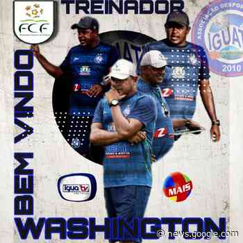 maisfm.com Washigton Luiz será o técnico do Iguatu na temporada ... - maisfm.com