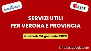 Martedì 24 gennaio 2023: eventi, meteo e servizi utili per Verona e ... - Daily Verona Network
