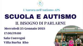 Rho. Scuola e autismo, il bisogno di parlarne - MI-LORENTEGGIO ... - Mi-Lorenteggio
