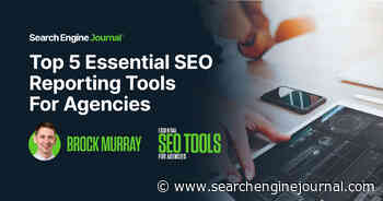 Top 5 Essential SEO Reporting Tools For Agencies via @sejournal, @SEOBrock