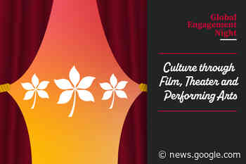 Global Engagement Night: Culture through Film, Theater and ... - Office of International Affairs