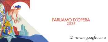 Parliamo d'opera 2023 - Cultura Bologna