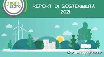 Miami Ristoro presenta il sesto Report di Sostenibilità - Vending News