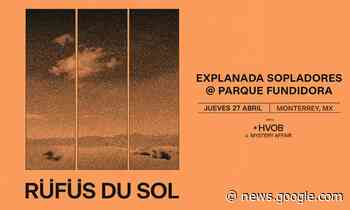 RÜFÜS DU SOL, Monterrey 2023 en Parque Fundidora - Monterrey Rock