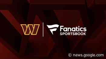 Fanatics Sportsbook officially launches with retail location in Maryland - Washington Commanders