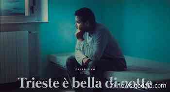 'Trieste è bella di notte', il film fa tappa a Montebelluna - Oggi Treviso