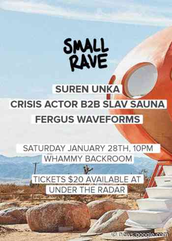 SMALL RAVE - Suren Unka/ Crisis Actor B2B Slav Sauna/ Fergus ... - Undertheradar