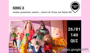 Sing 2 encerra programação de férias de cinema gratuito em Birigui ... - Hojemais