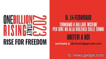 One billion rising, contro la violenza sulle donne un milione di voci - Il Quotidiano Italiano - Nazionale