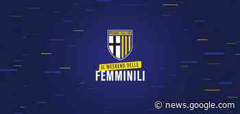 Il weekend delle femminili del Parma - Sport Parma
