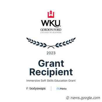 Business College Receives a Grant to Incorporate Virtual Reality ... - WKU News