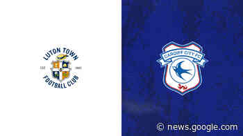 Match Preview | Luton Town vs - Cardiff City