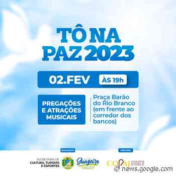 Prefeitura de Juazeiro divulga programação do evento cristão 'Tô na ... - Prefeitura de Juazeiro