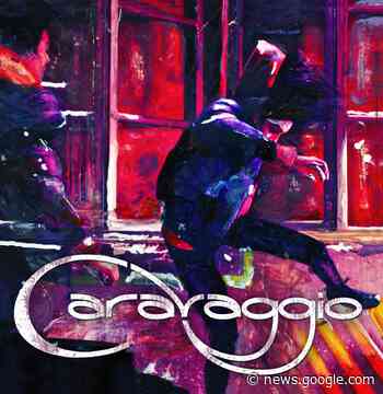 CARAVAGGIO - 'Caravaggio' - Loud and Proud