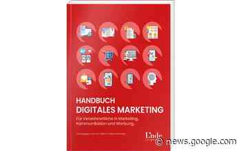 Neuauflage „Handbuch Digitales Marketing“ im Linde Verlag - WIRTSCHAFTSZEIT