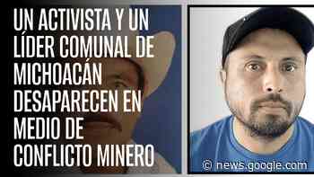 Indígenas pagan con su sangre la disputa de cárteles por minería ... - SinEmbargo MX