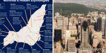 This Map Shows The Fascinating Origins Of Montreal's Many Place ... - MTL Blog