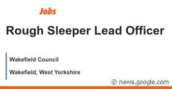 Rough Sleeper Lead Officer job with Wakefield Council | 167321 - jobs.localgov.co.uk