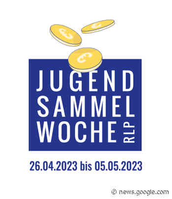 Die Jugendsammelwoche des Landesjugendringes Rheinland-Pfalz - Bingen am Rhein