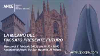 Ance Milano, Lodi, Monza e Brianza – La Milano del passato ... - ANCE