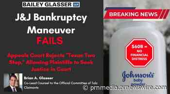 FEDERAL APPEALS COURT REJECTS J&amp;J TEXAS TWO-STEP MANEUVER IN HUGE VICTORY FOR PLAINTIFFS HARMED BY J&amp;J BABY POWDER