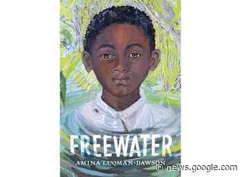 Amina Luqman-Dawson's 'Freewater' wins John Newbery Medal - Virden Empire Advance
