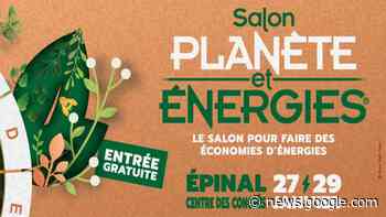 Epinal – Planète et Energies : le salon pour faire des économies d ... - Remiremontvallées.com