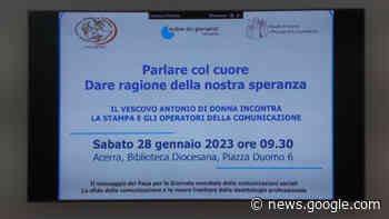 Parlare con il cuore: ad Acerra la 57^ Giornata Mondiale delle ... - Videonola